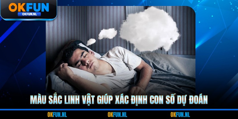 Màu sắc linh vật giúp xác định con số dự đoán