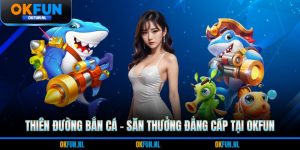 Thiên đường bắn cá